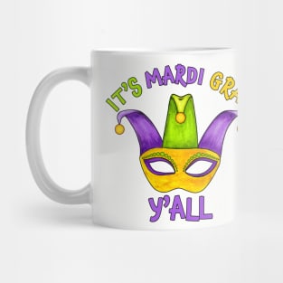 It's Mardi Gras Y'All Mug